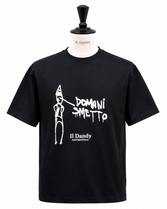 T-shirt Uomo Nera "Il Dandy Metropolitano" - Grafica Ironica "Domani Smetto"